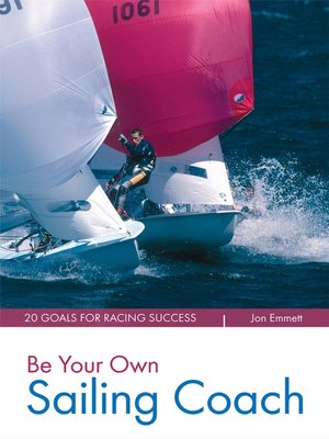 cover image of Be Your Own Sailing Coach